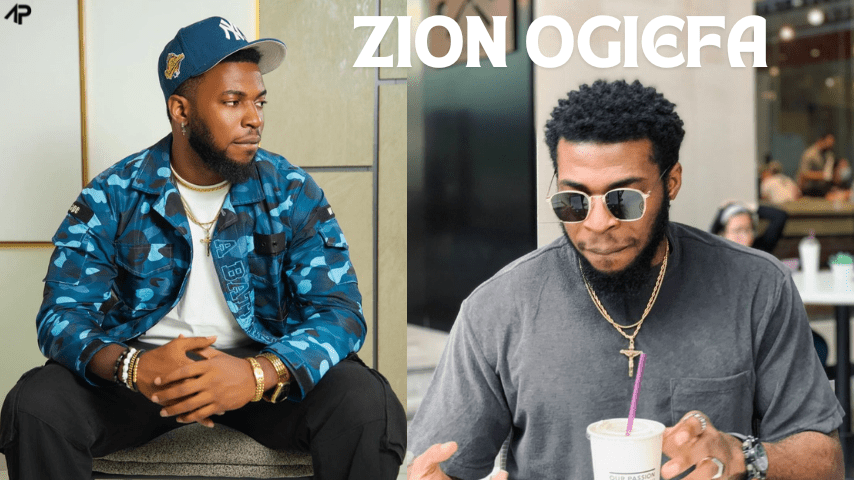 Zion Ogiefa BBNaija Biography