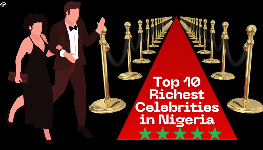 Top 10 Richest Celebrities in Nigeria 2024