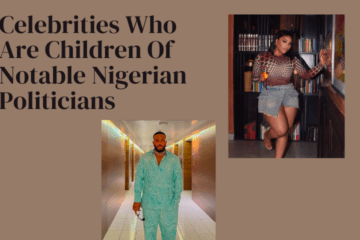 Celebrities Who Are Children Of Notable Nigerian Politicians