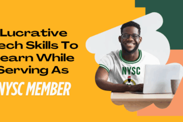 NYSC Members: Heres 6 Lucrative Tech Skills To Learn