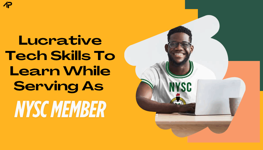 NYSC Members: Heres 6 Lucrative Tech Skills To Learn