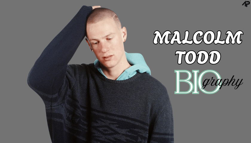 'Malcolm Todd Biography'