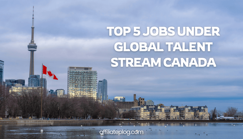 Top 5 Jobs under Global Talent Stream Canada
