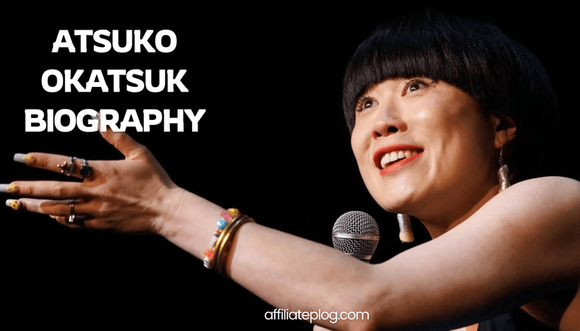 Atsuko Okatsuka Biography