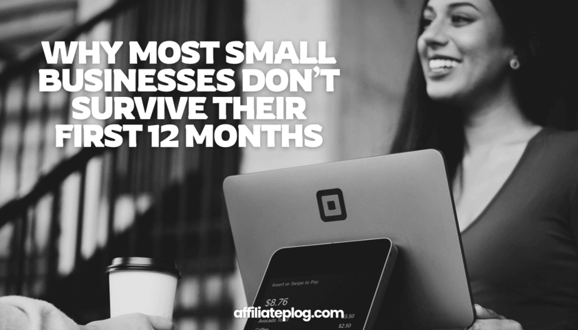 Why Most Small Businesses Don’t Survive Their First 12 Months: Critical Insights for Entrepreneurs