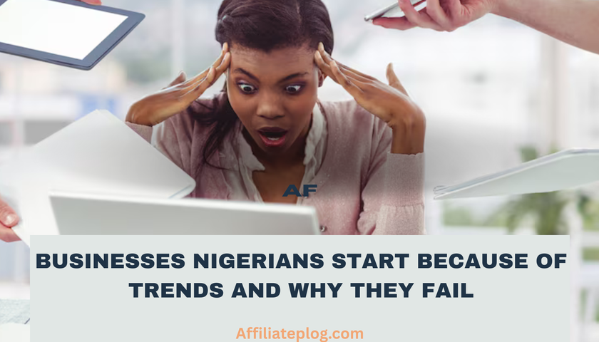 Businesses that Nigerians Start