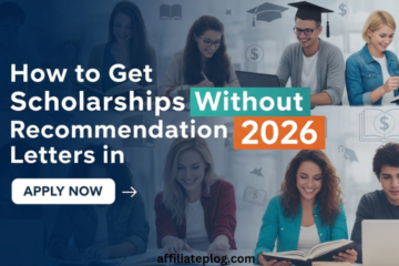 How to Get Scholarships Without Recommendation Letters in 2026 (APPLY NOW)