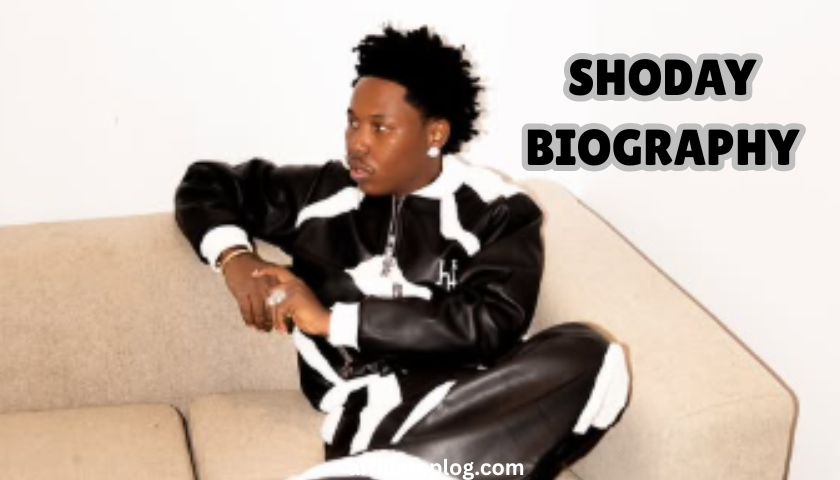 SHODAY BIOGRAPHY