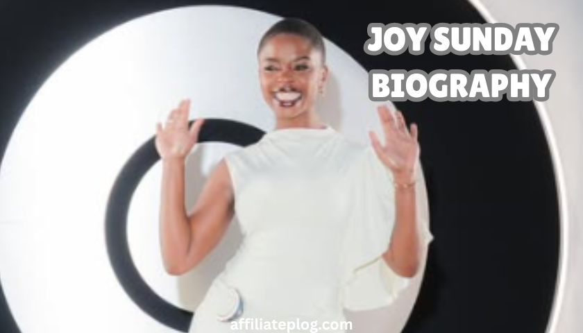 Joy Sunday Biography