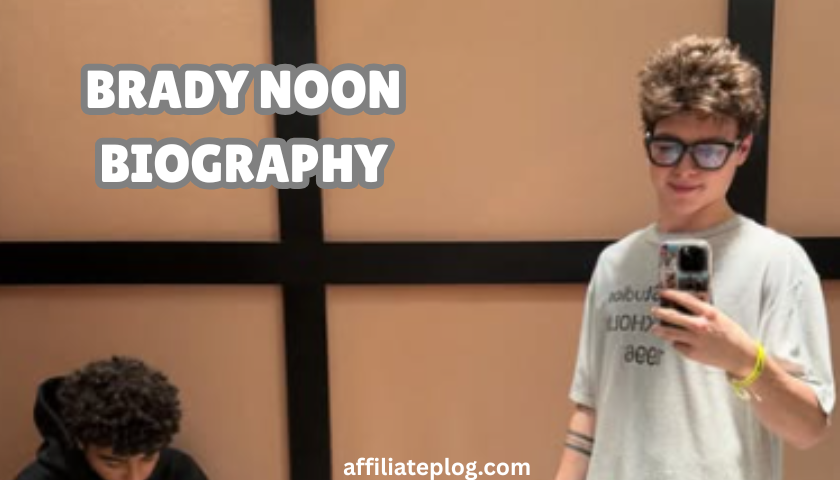 Brady Noon Biography
