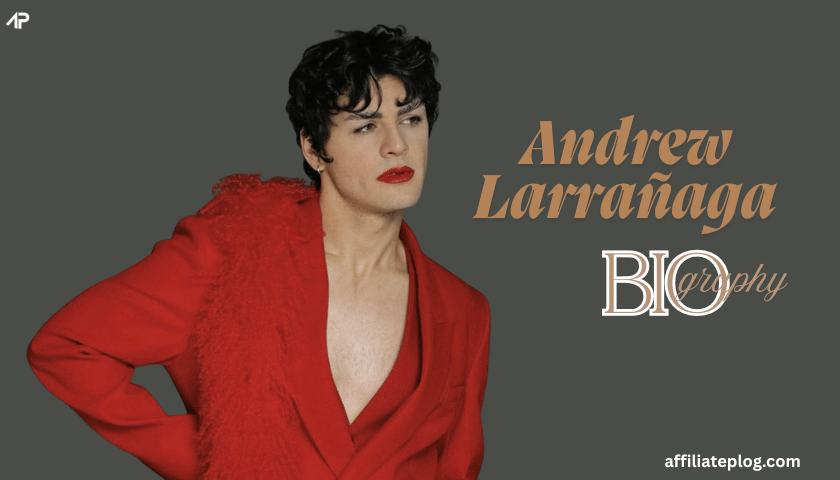 Andrew Larrañaga Biography